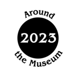 /gallery/Around_the_Museum_2023/Around_the_Museum_2023_150x150.png