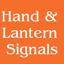  Hand and Lantern Signals